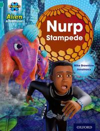Cover image for Project X: Alien Adventures: Turquoise: Nurp Stampede