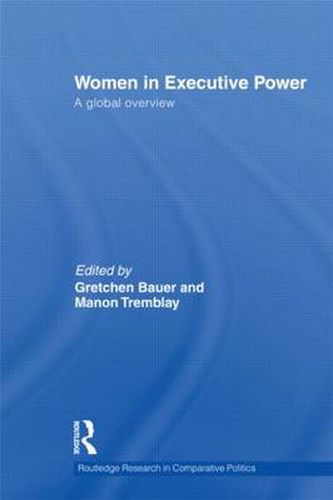 Cover image for Women in Executive Power: A Global Overview