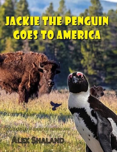 Cover image for Jackie the Penguin Goes to America