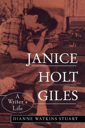 Cover image for Janice Holt Giles: A Writer's Life