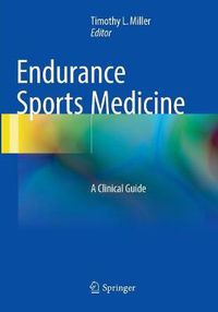 Cover image for Endurance Sports Medicine: A Clinical Guide