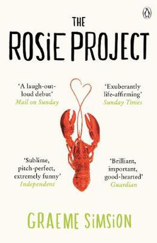 The Rosie Project: The romantic and utterly original novel that will warm your heart
