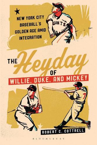 Cover image for The Heyday of Willie, Duke, and Mickey