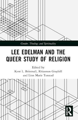 Cover image for Lee Edelman and the Queer Study of Religion