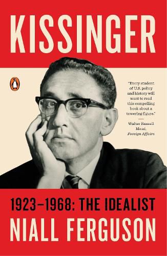 Cover image for Kissinger: 1923-1968: The Idealist