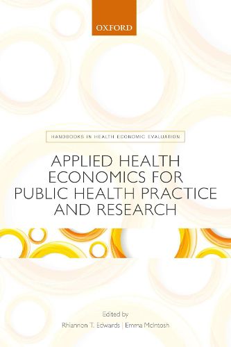 Applied Health Economics for Public Health Practice and Research