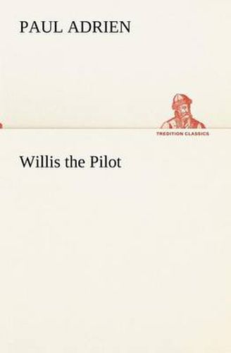 Cover image for Willis the Pilot