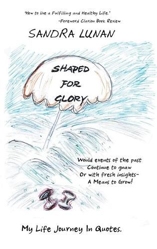 Cover image for Shaped for Glory