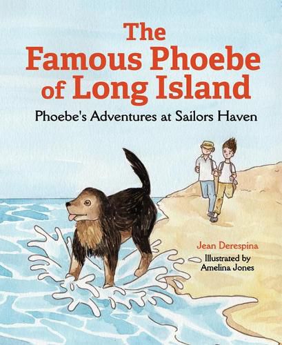 Cover image for The Famous Phoebe of Long Island: Phoebe's Adventures at Sailors Haven