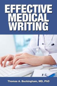 Cover image for Effective Medical Writing