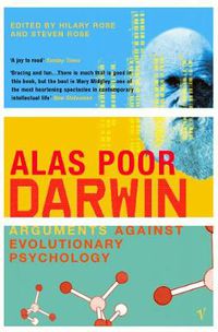 Cover image for Alas Poor Darwin: Arguments Against Evolutionary Psychology