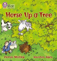 Cover image for Horse up a Tree: Band 03/Yellow