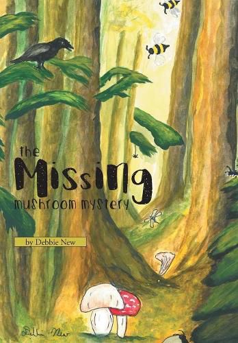 Cover image for The Missing Mushroom Mystery
