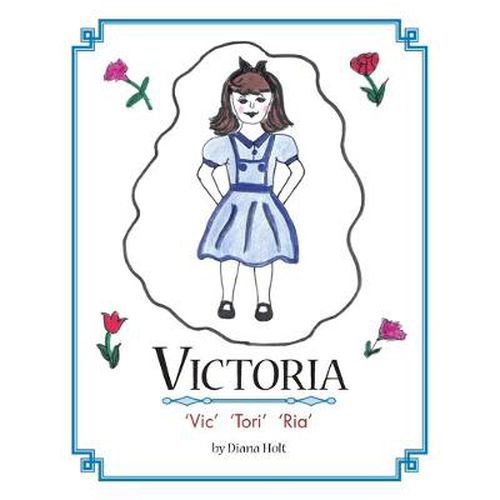 Cover image for Victoria: Vic Tori Ria