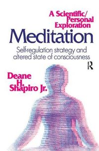 Cover image for Meditation: Self-regulation Strategy and Altered State of Consciousness