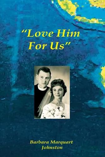 Cover image for Love Him For Us