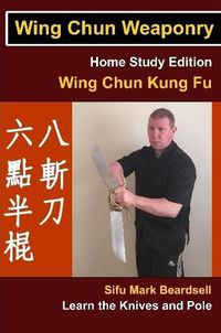 Cover image for Wing Chun Weaponry