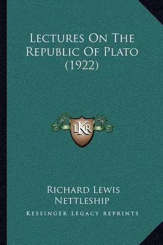 Lectures on the Republic of Plato (1922)