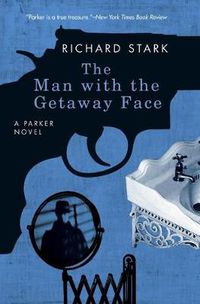 Cover image for The Man with the Getaway Face