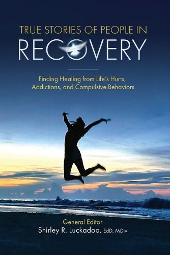 Cover image for True Stories of People in Recovery