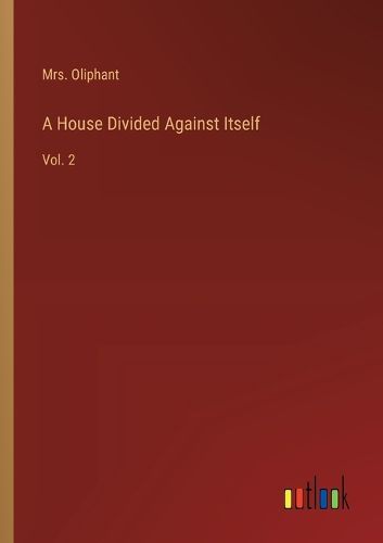 Cover image for A House Divided Against Itself