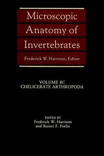 Microscopic Anatomy of Invertebrates Volume Eight