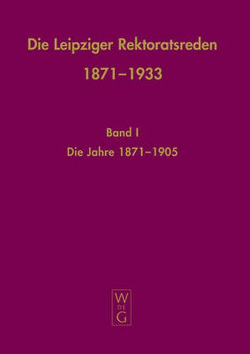 Cover image for Die Leipziger Rektoratsreden 1871-1933