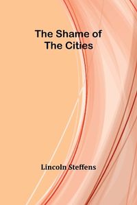 Cover image for The Shame of the Cities