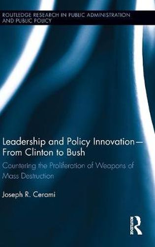 Cover image for Leadership and Policy: Countering the Proliferation of Weapons of Mass Destruction