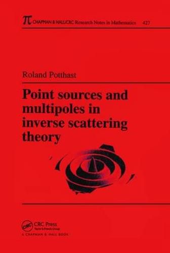 Cover image for Point Sources and Multipoles in Inverse Scattering Theory