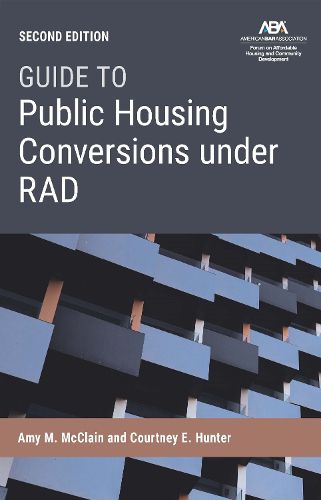 Cover image for Guide to Public Housing Conversion under RAD, Second Edition