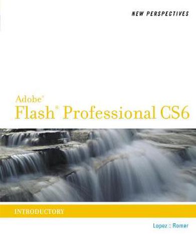 Cover image for New Perspectives on Adobe Flash Professional CS6, Introductory