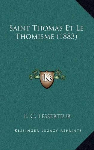 Cover image for Saint Thomas Et Le Thomisme (1883)