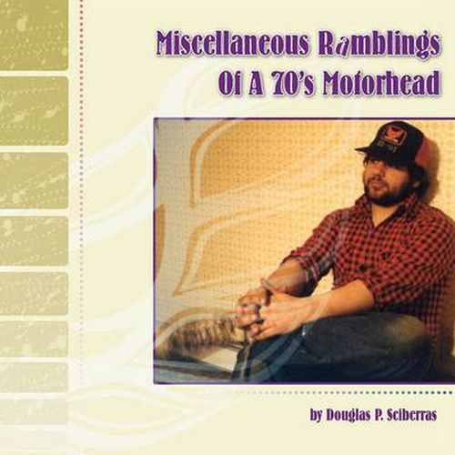 Cover image for Miscellaneous Ramblings of a 70's Motorhead