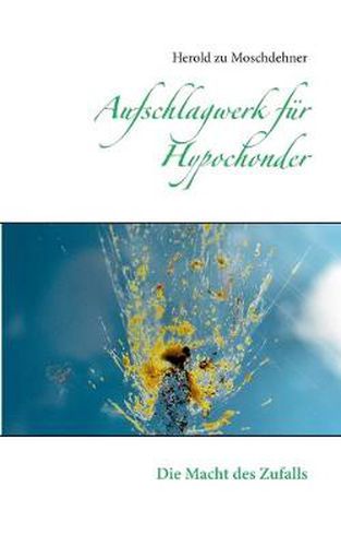 Cover image for Aufschlagwerk fur Hypochonder: Die Macht des Zufalls