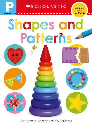 Pre-K Skills Workbook: Shapes and Patterns (Scholastic Early Learners)