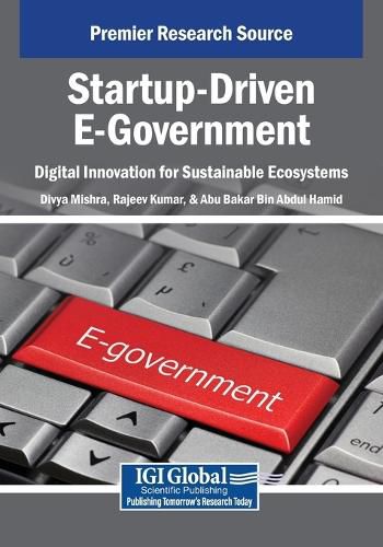 Cover image for Startup-Driven E-Government: Digital Innovation for Sustainable Ecosystems