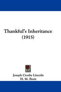 Cover image for Thankful's Inheritance (1915)