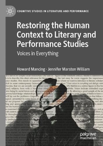 Cover image for Restoring the Human Context to Literary and Performance Studies