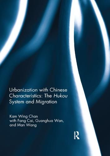 Cover image for Urbanization with Chinese Characteristics: The Hukou System and Migration