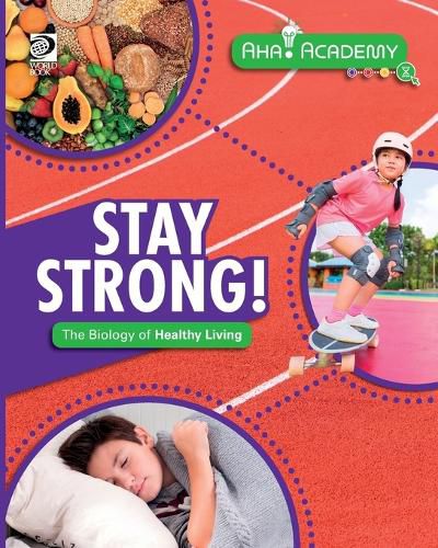 Cover image for Stay Strong! The Biology of Healthy Living