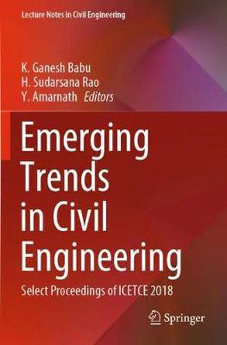 Cover image for Emerging Trends in Civil Engineering: Select Proceedings of ICETCE 2018