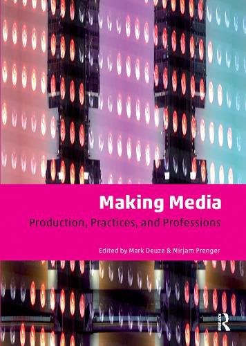 Cover image for Making Media: Production, Practices, and Professions