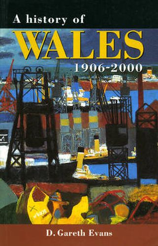 A History of Wales 1906-2000: A History of Wales 1906-2000