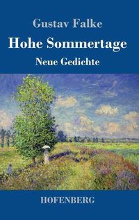 Cover image for Hohe Sommertage: Neue Gedichte