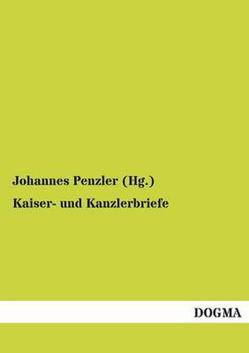 Cover image for Kaiser- Und Kanzlerbriefe