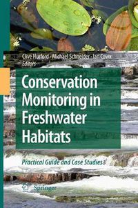 Cover image for Conservation Monitoring in Freshwater Habitats: A Practical Guide and Case Studies