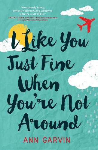 Cover image for I Like You Just Fine When You're Not Around