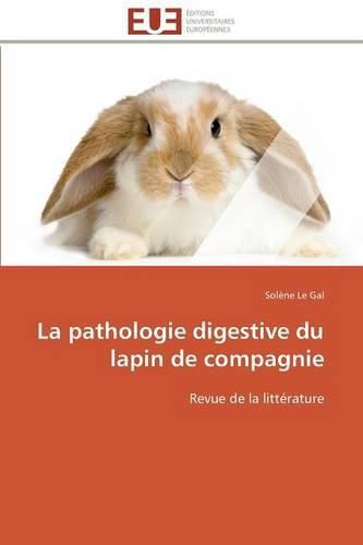 Cover image for La Pathologie Digestive Du Lapin de Compagnie