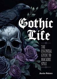 Cover image for Gothic Life